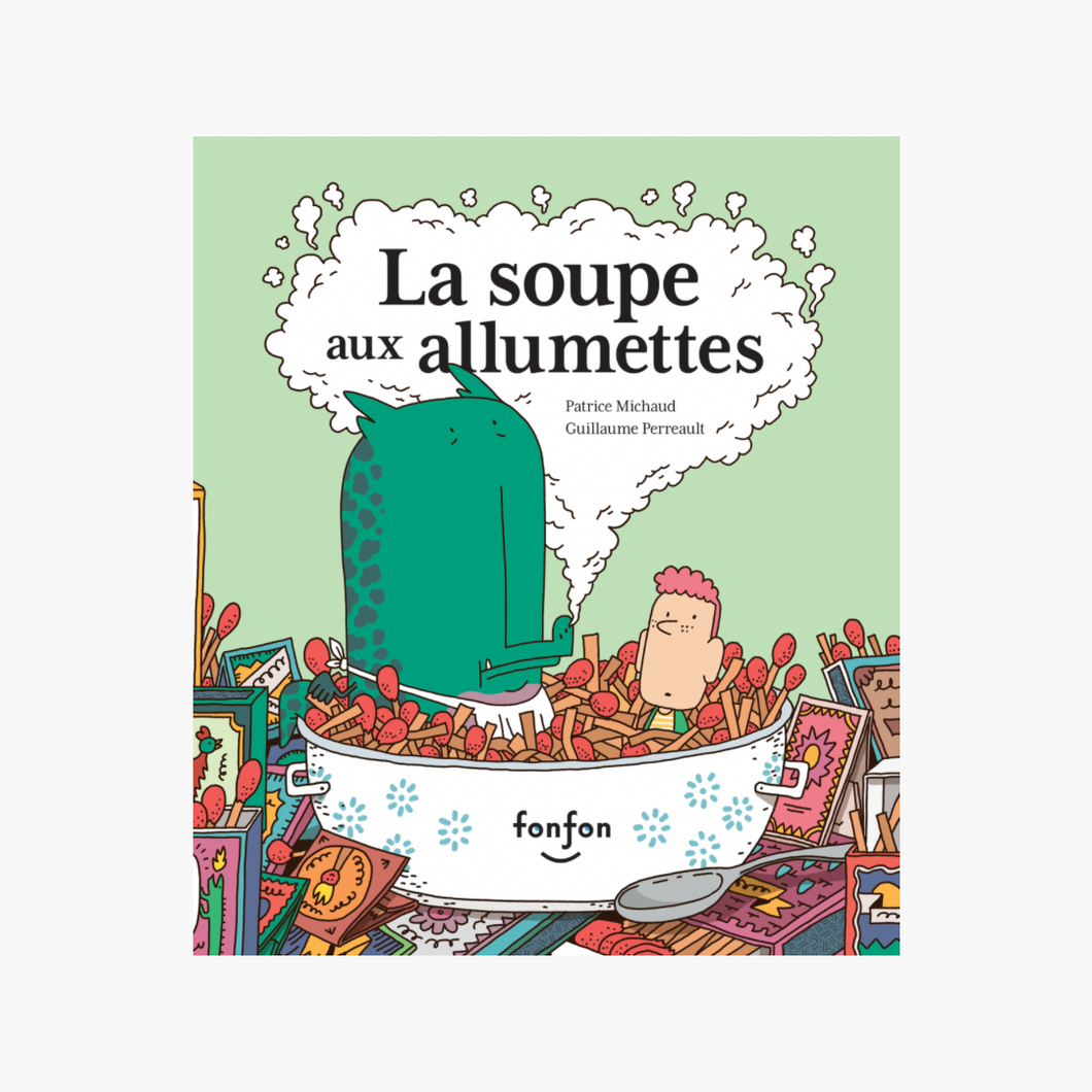 Livre ‘La Soupe aux alumettes’