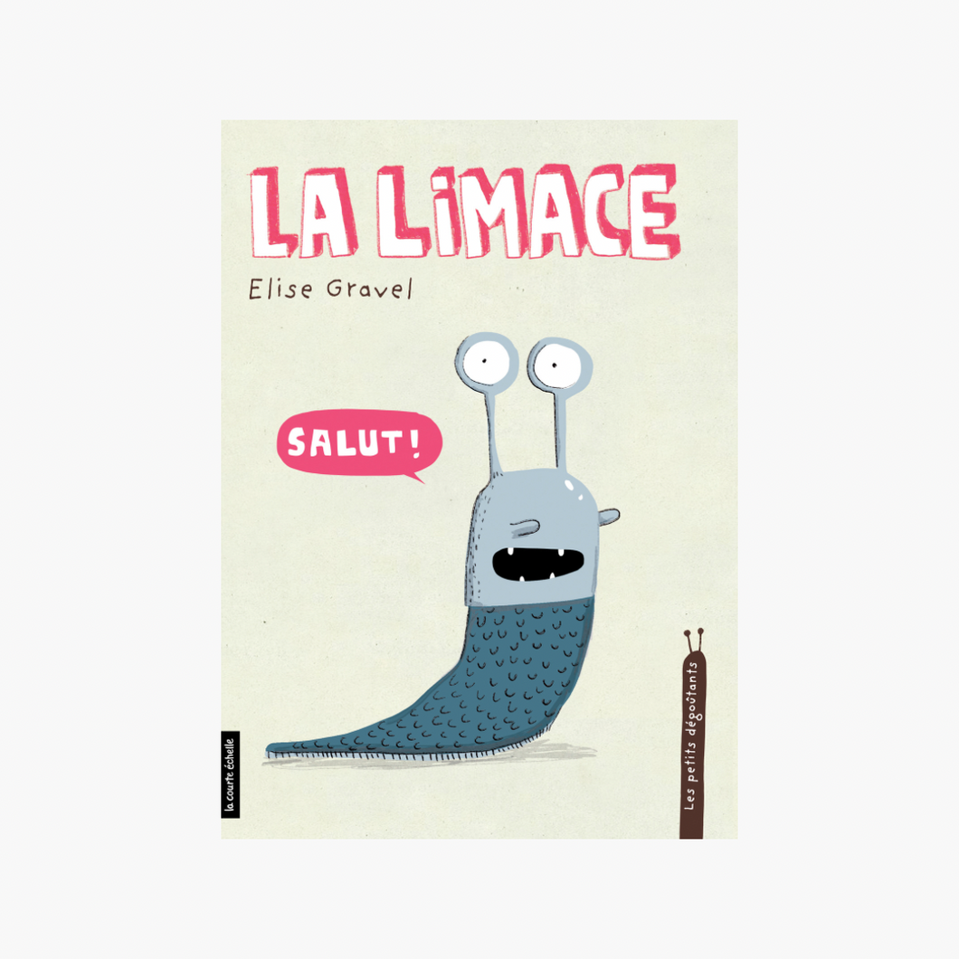 Livre ‘La limace’