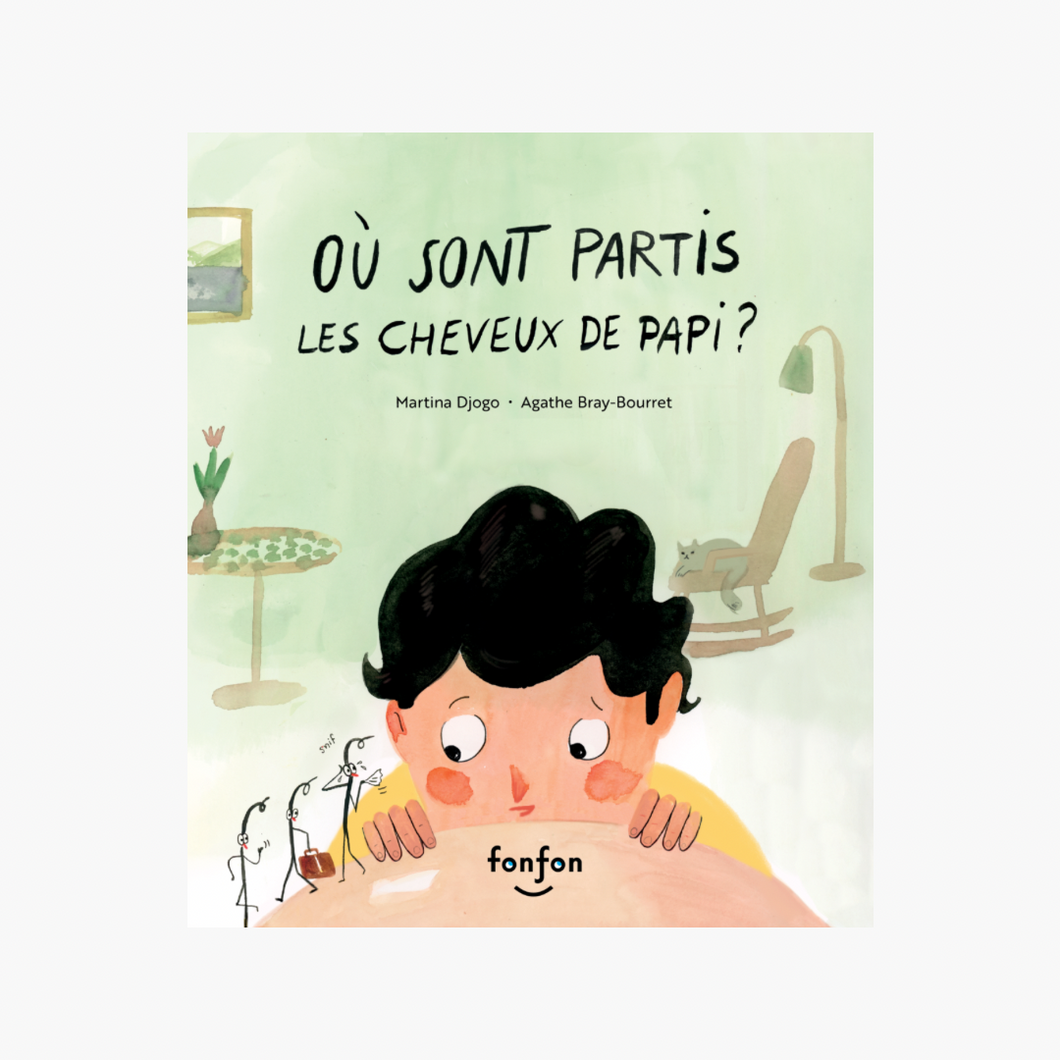 Livre ‘Où sont partis les cheveux de papi’