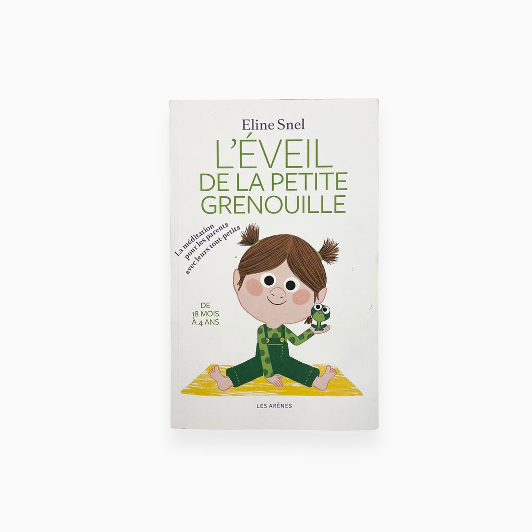 Livre de méditation avec CD 'L'Éveil de la petite grenouille' 18 mois - 4 ans (livre adulte)